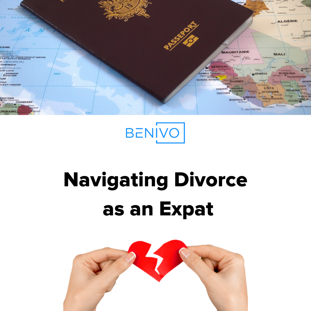 Navigating Divorce as an Expat: Key Considerations and Advice