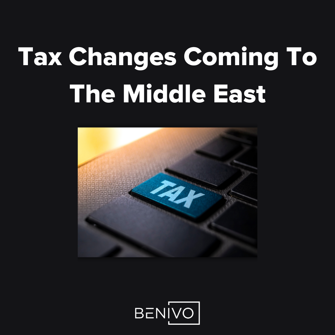 Tax changes coming to the Middle East