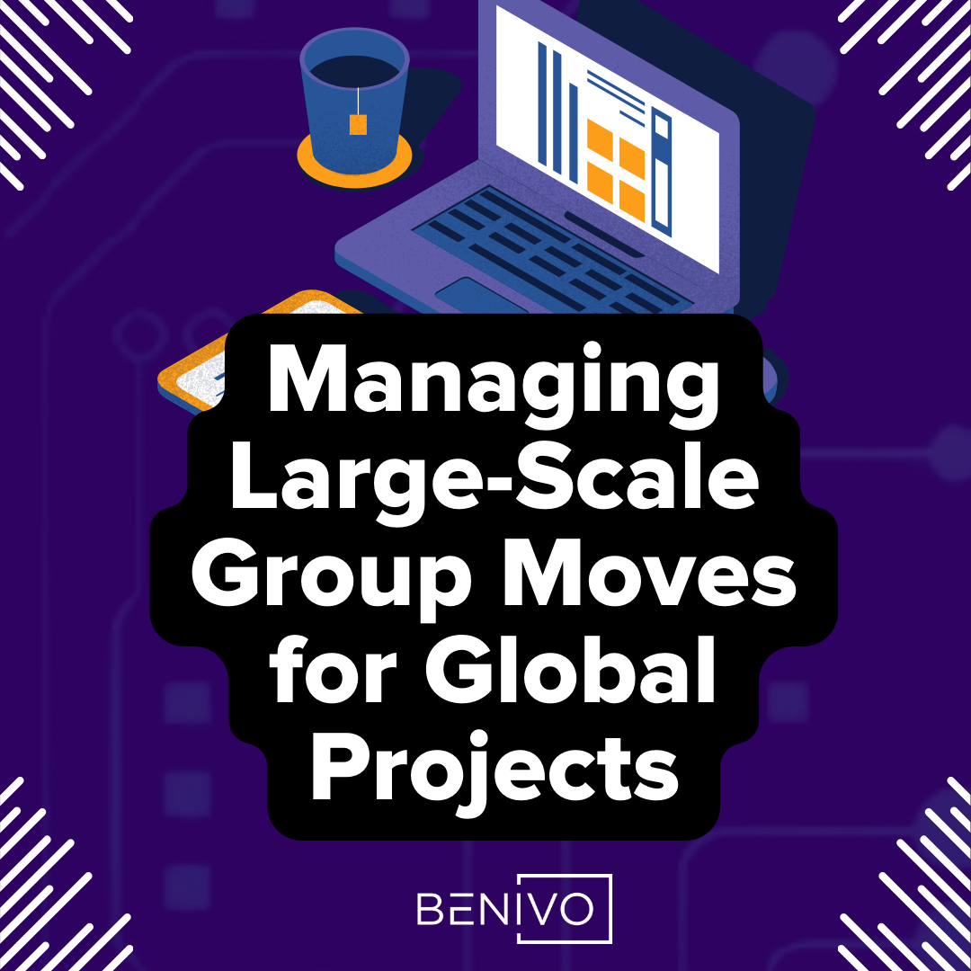 Managing Large-Scale Group Moves for Global Projects